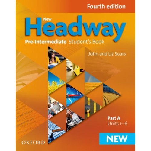Oxford University Press New Headway: Pre-Intermediate A2-B1: Student's Book A (häftad, eng)