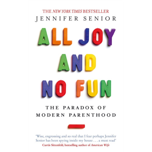 Little, Brown Book Group All Joy and No Fun (häftad, eng)