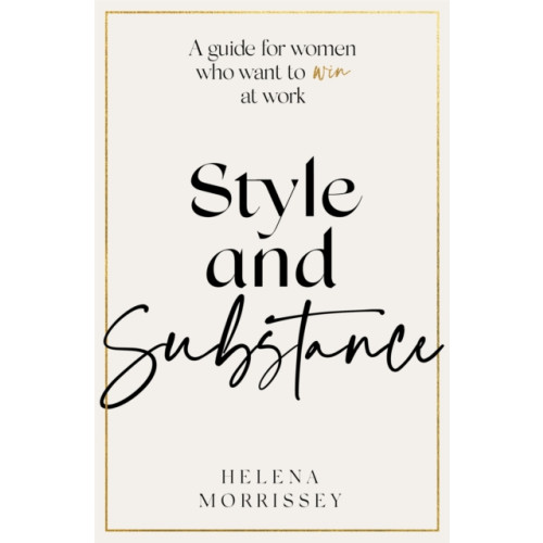 Little, Brown Book Group Style and Substance (inbunden, eng)