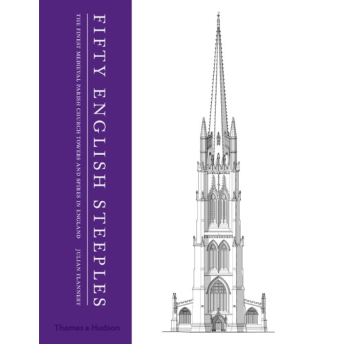 Thames & Hudson Ltd Fifty English Steeples (inbunden, eng)