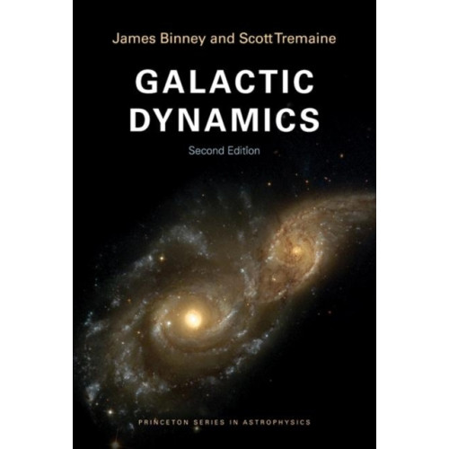 Princeton University Press Galactic Dynamics (häftad, eng)