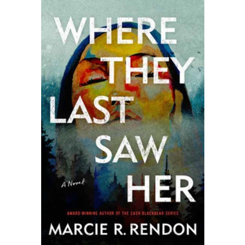 Random House USA Inc Where They Last Saw Her (häftad, eng)