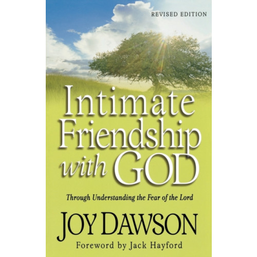 Baker publishing group Intimate Friendship with God – Through Understanding the Fear of the Lord (häftad, eng)