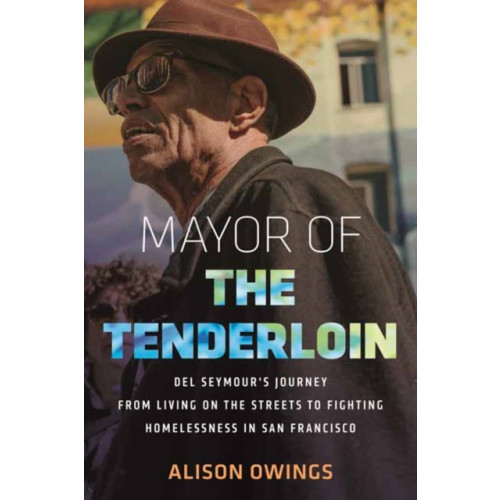 Beacon Press Mayor of the Tenderloin (inbunden, eng)