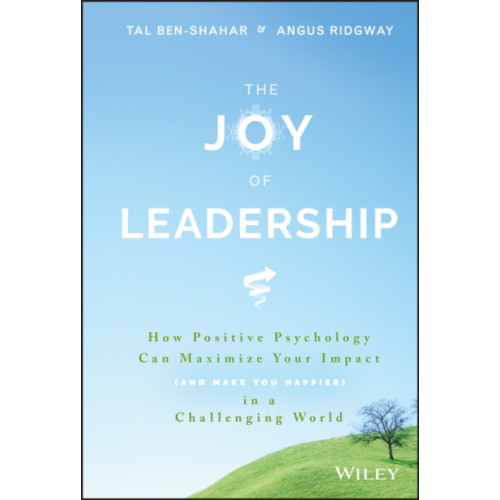 John Wiley & Sons Inc The Joy of Leadership (inbunden, eng)