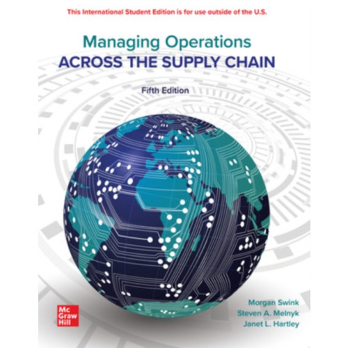 McGraw-Hill Education Managing Operations Across The Supply Chain ISE (häftad, eng)