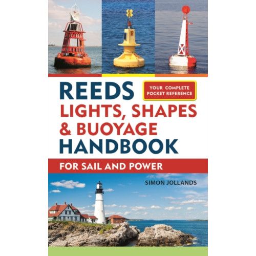 Bloomsbury Publishing PLC Reeds Lights, Shapes and Buoyage Handbook (häftad, eng)