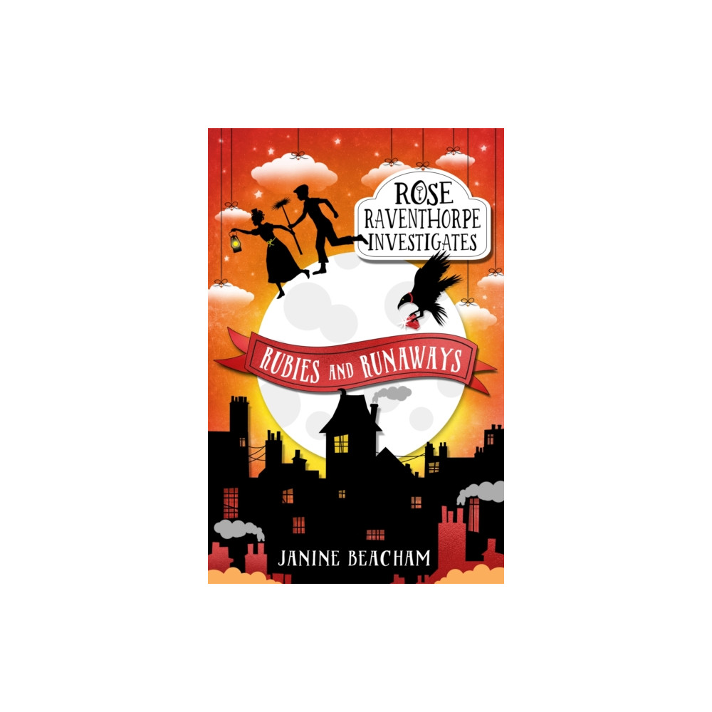 Produktbild för Rose Raventhorpe Investigates: Rubies and Runaways (häftad, eng)