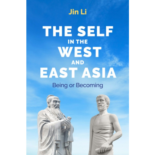 John Wiley And Sons Ltd The Self in the West and East Asia (inbunden, eng)