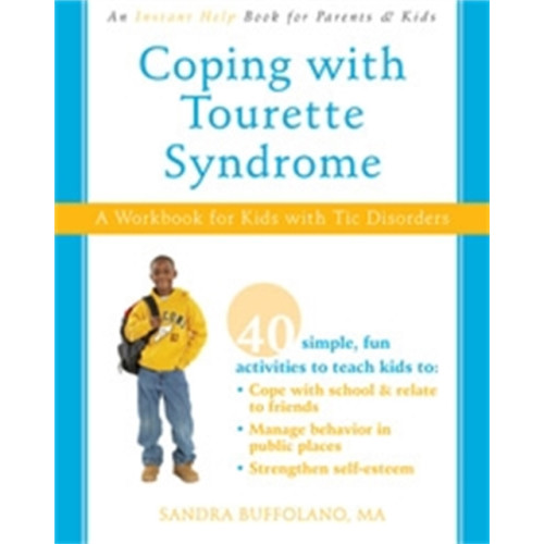 New Harbinger Publications Coping with Tourette Syndrome (häftad, eng)