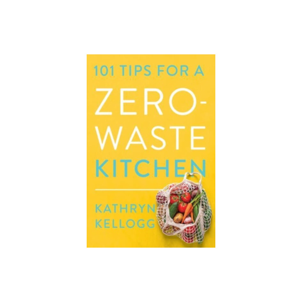 Produktbild för 101 Tips for a Zero-Waste Kitchen (häftad, eng)