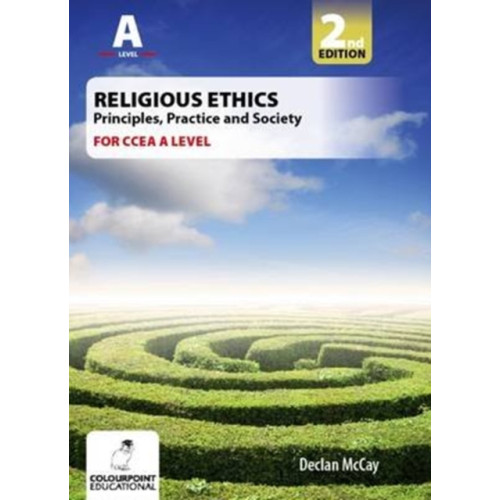 Colourpoint Creative Ltd Religious Ethics for CCEA A Level (häftad, eng)