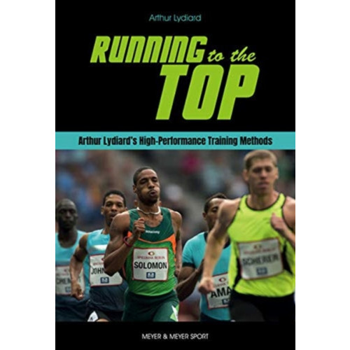 Meyer & Meyer Sport (UK) Ltd Running to the Top (häftad, eng)