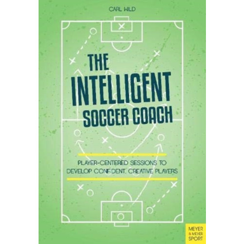 Meyer & Meyer Sport (UK) Ltd The Intelligent Soccer Coach (häftad, eng)