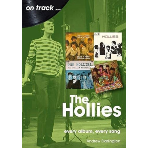 Sonicbond Publishing The Hollies On Track (häftad, eng)