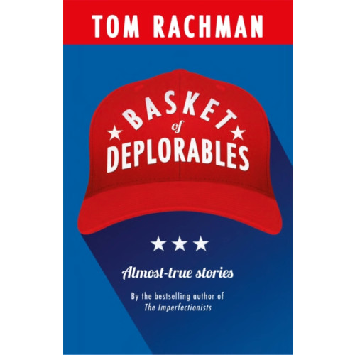 Quercus Publishing Basket of Deplorables (häftad, eng)