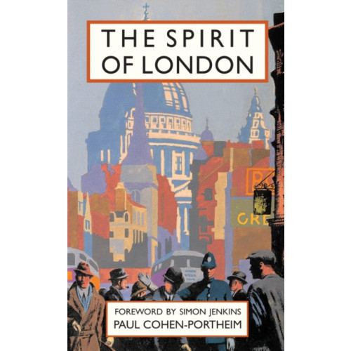 Batsford The Spirit of London (inbunden, eng)