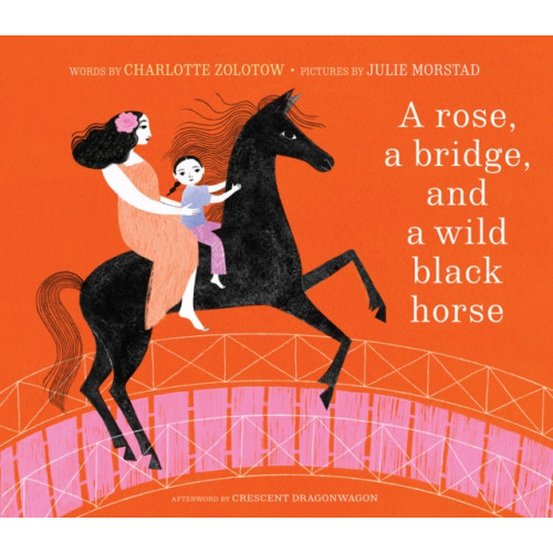 Cameron & Company Inc A Rose, a Bridge, and a Wild Black Horse (inbunden, eng)