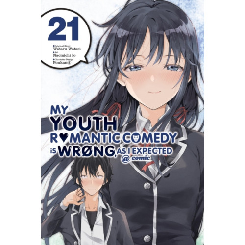 Little, Brown & Company My Youth Romantic Comedy Is Wrong, As I Expected @ comic, Vol. 21 (manga) (häftad, eng)