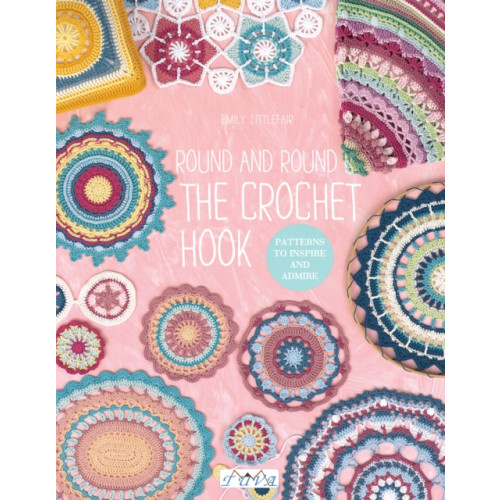 Tuva Publishing Round and Round the Crochet Hook (häftad, eng)