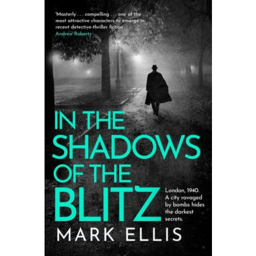 Headline Publishing Group In the Shadows of the Blitz (häftad, eng)