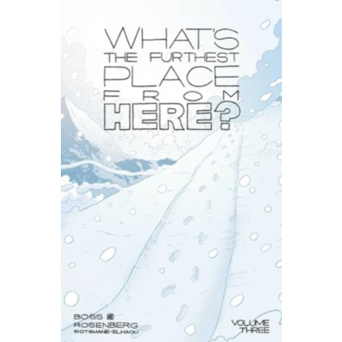 Image Comics What's The Furthest Place From Here? Volume 3 (häftad, eng)