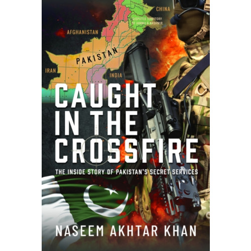 Pen & Sword Books Ltd Caught in the Crossfire (inbunden, eng)