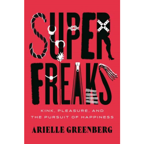 Beacon Press Superfreaks (inbunden, eng)