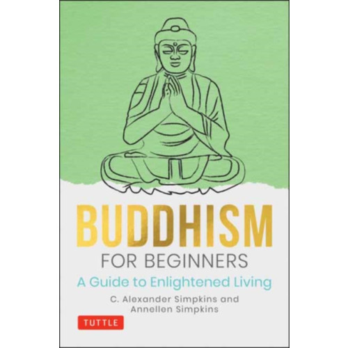 Tuttle Publishing Buddhism for Beginners (inbunden, eng)