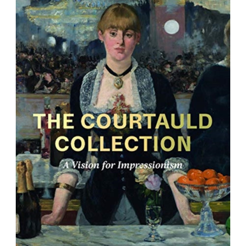 Paul Holberton Publishing Ltd The Courtauld Collection (inbunden, eng)