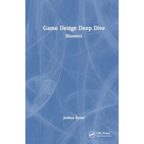 Taylor & francis ltd Game Design Deep Dive (häftad, eng)