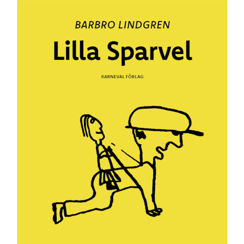 Barbro Lindgren Lilla Sparvel (häftad)