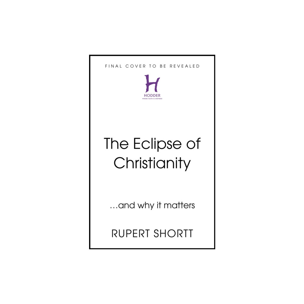 Produktbild för The Eclipse of Christianity (inbunden, eng)