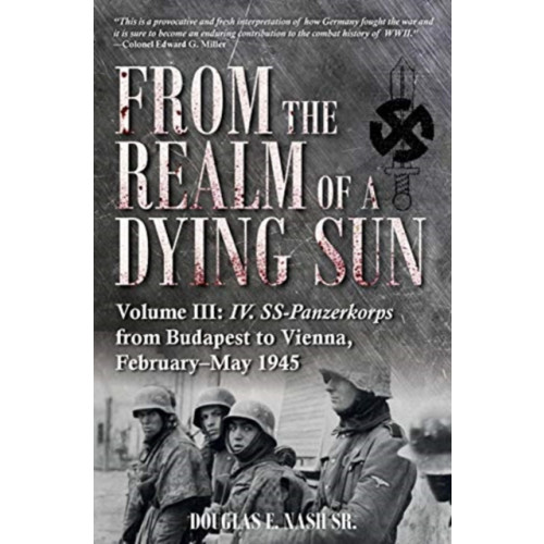 Casemate Publishers From the Realm of a Dying Sun. Volume 3 (inbunden, eng)