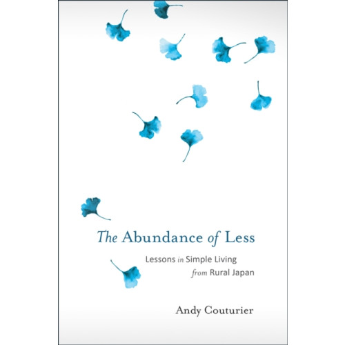 North Atlantic Books,U.S. The Abundance of Less (häftad, eng)