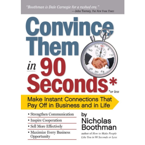 Workman Publishing Convince Them in 90 Seconds or Less (häftad, eng)