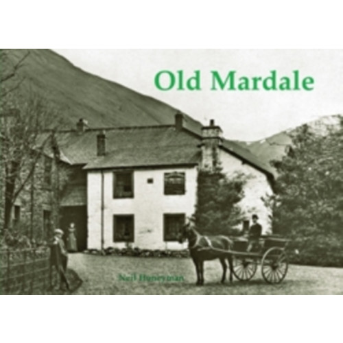 Stenlake Publishing Old Mardale (häftad, eng)