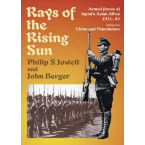 Helion & Company Rays of the Rising Sun (inbunden, eng)