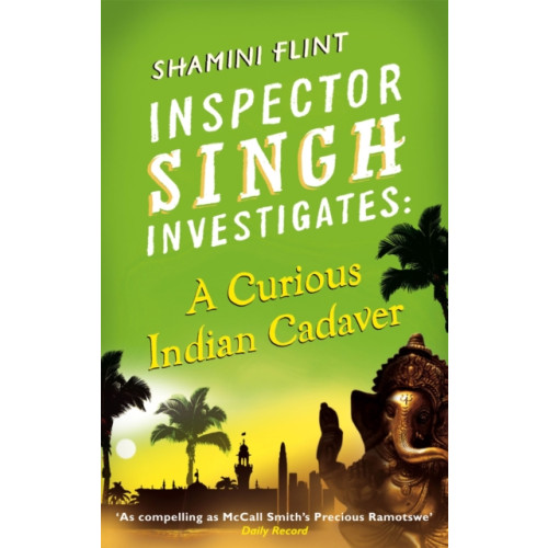 Little, Brown Book Group Inspector Singh Investigates: A Curious Indian Cadaver (häftad, eng)