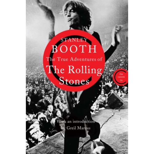 Canongate Books The True Adventures of the Rolling Stones (häftad, eng)