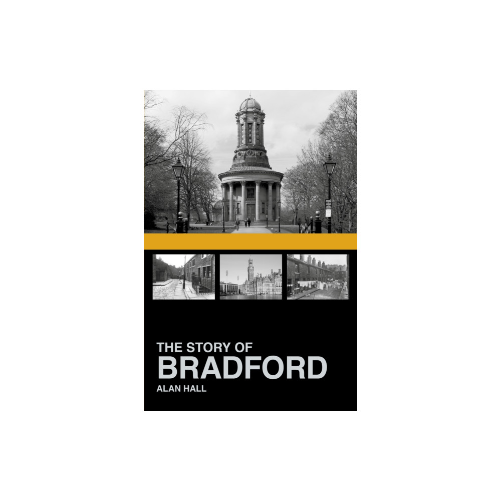 Produktbild för The Story of Bradford (häftad, eng)