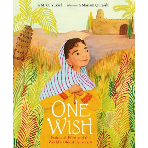 Harpercollins publishers inc One Wish: Fatima al-Fihri and the World's Oldest University (inbunden, eng)