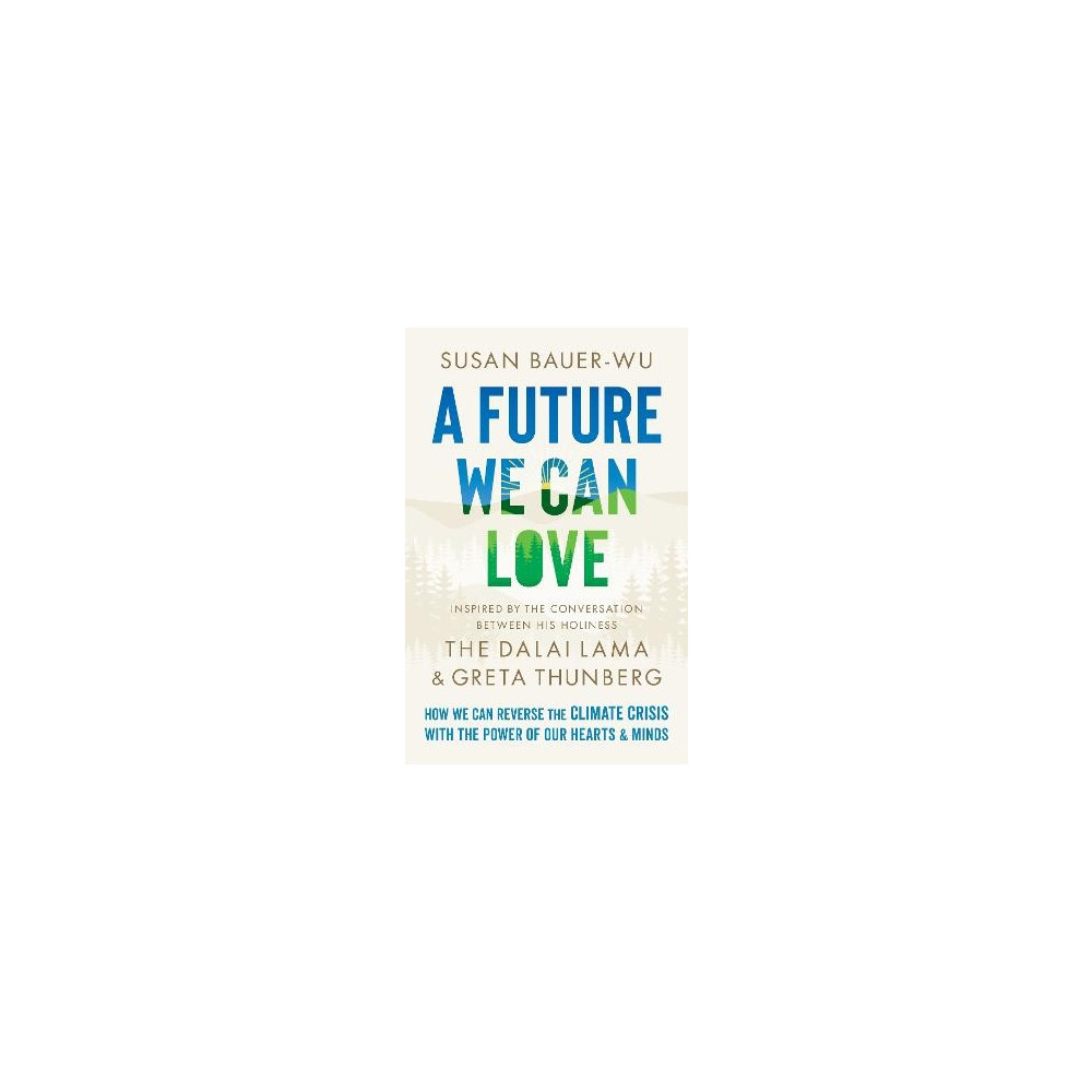 Produktbild för A Future We Can Love (inbunden, eng)