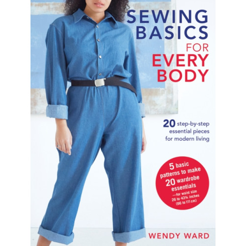 Ryland, Peters & Small Ltd Sewing Basics for Every Body (häftad, eng)