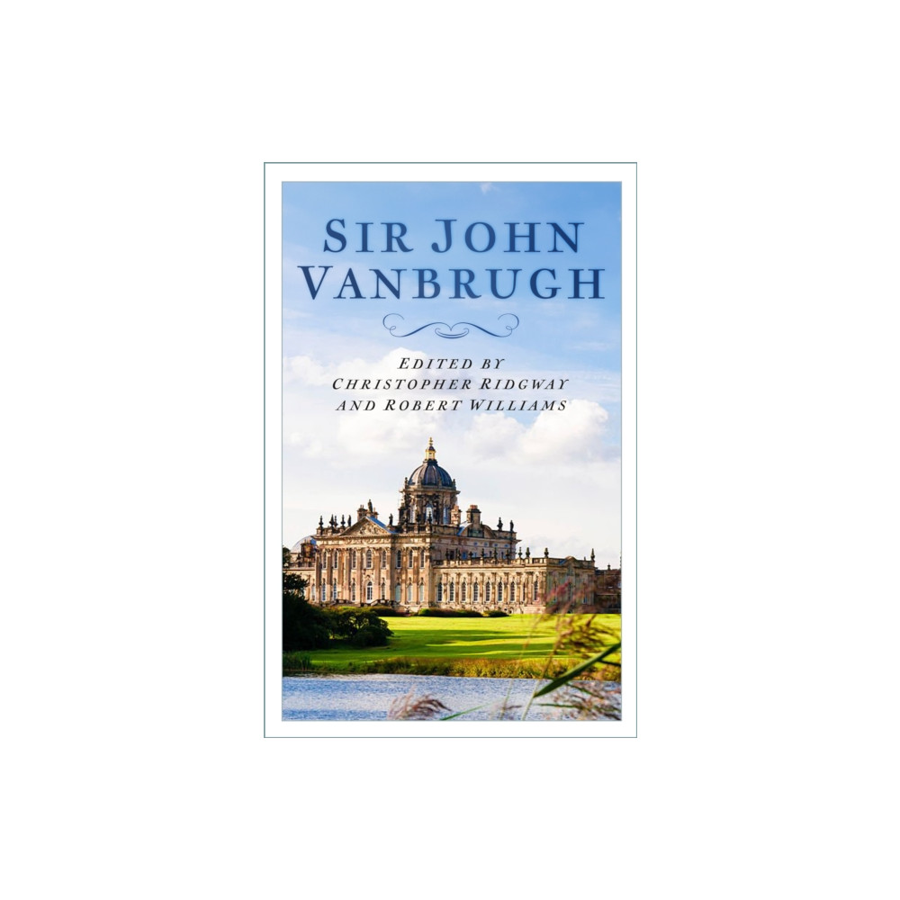 Produktbild för Sir John Vanbrugh and Landscape Architecture in Baroque England (häftad, eng)