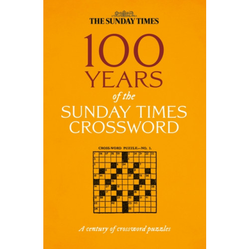 HarperCollins Publishers 100 Years of The Sunday Times Crossword (häftad, eng)