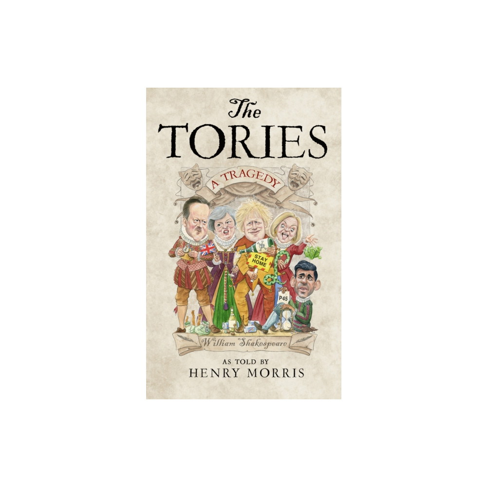 Produktbild för The Tories: A Tragedy (inbunden, eng)
