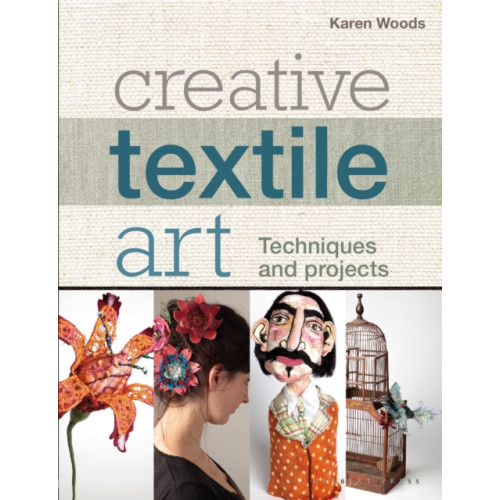 Bloomsbury Publishing PLC Creative Textile Art (häftad, eng)