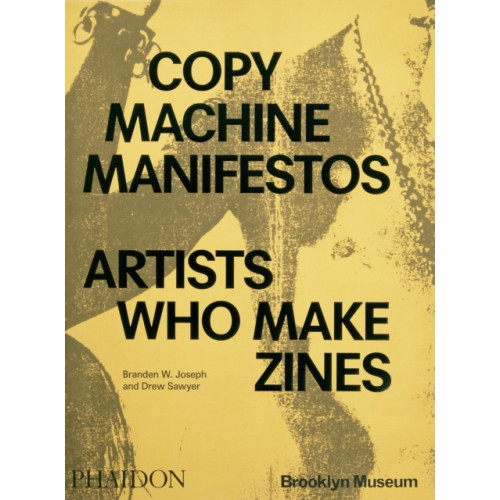 Phaidon Press Ltd Copy Machine Manifestos (häftad, eng)