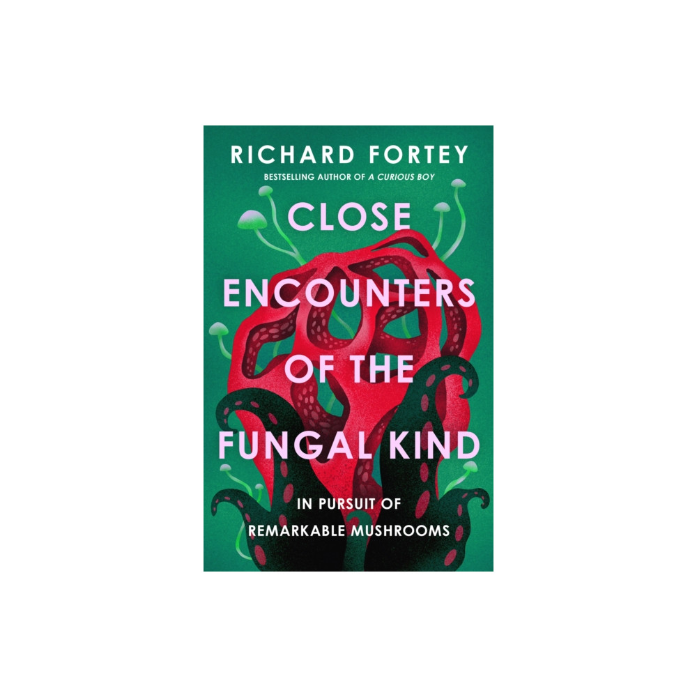 Produktbild för Close Encounters of the Fungal Kind (inbunden, eng)